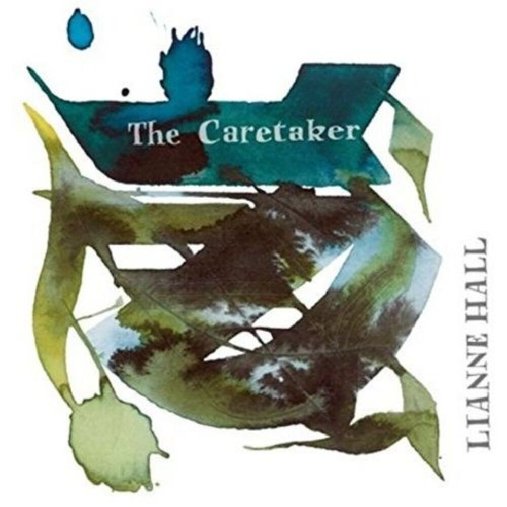 Lianne Hall - Caretaker  CD